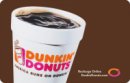 Dunkin Donuts Gift Card
